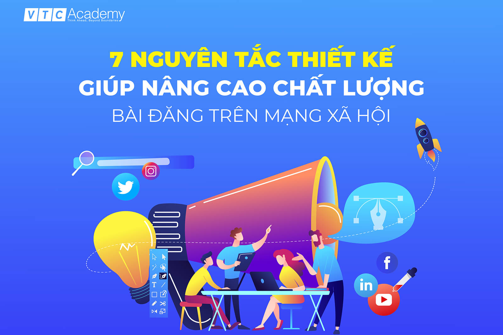 7 nguyen tac thiet ke giup nang cao chat luong bai dang mang xa hoi vtc academy