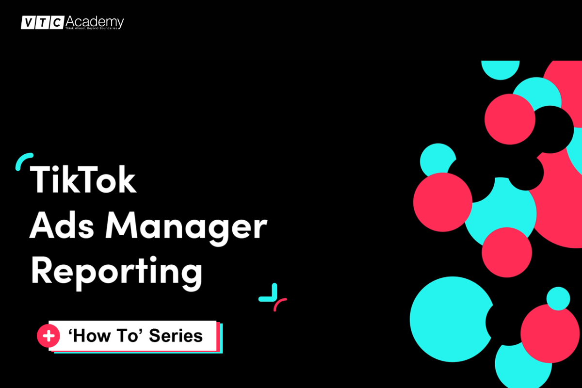 Top 12 chứng chỉ Digital Marketing quốc tế giúp nâng cấp bản thân 11 TikTok-Ads-Academy