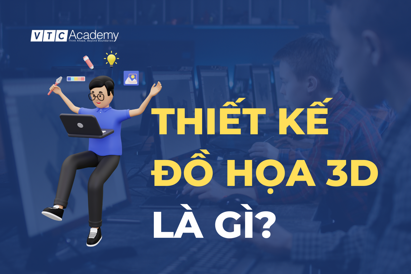 thiet ke do hoa 3d la gi 1