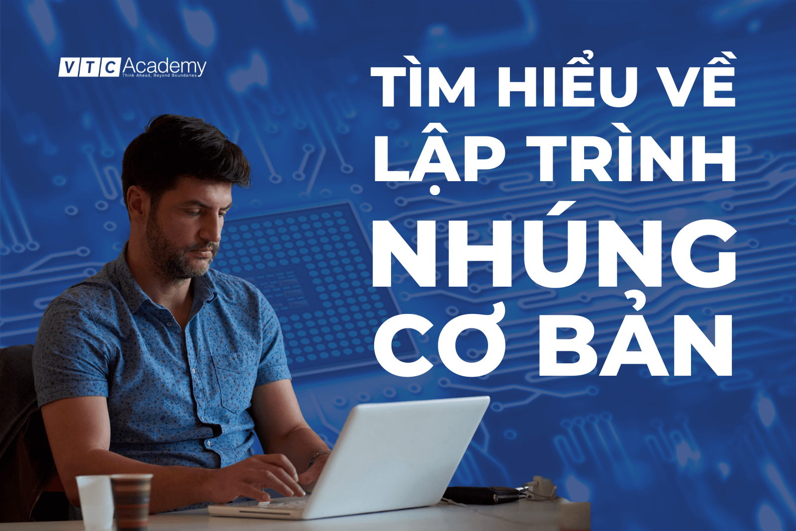 tìm hiểu về lập trình nhúng cơ bản