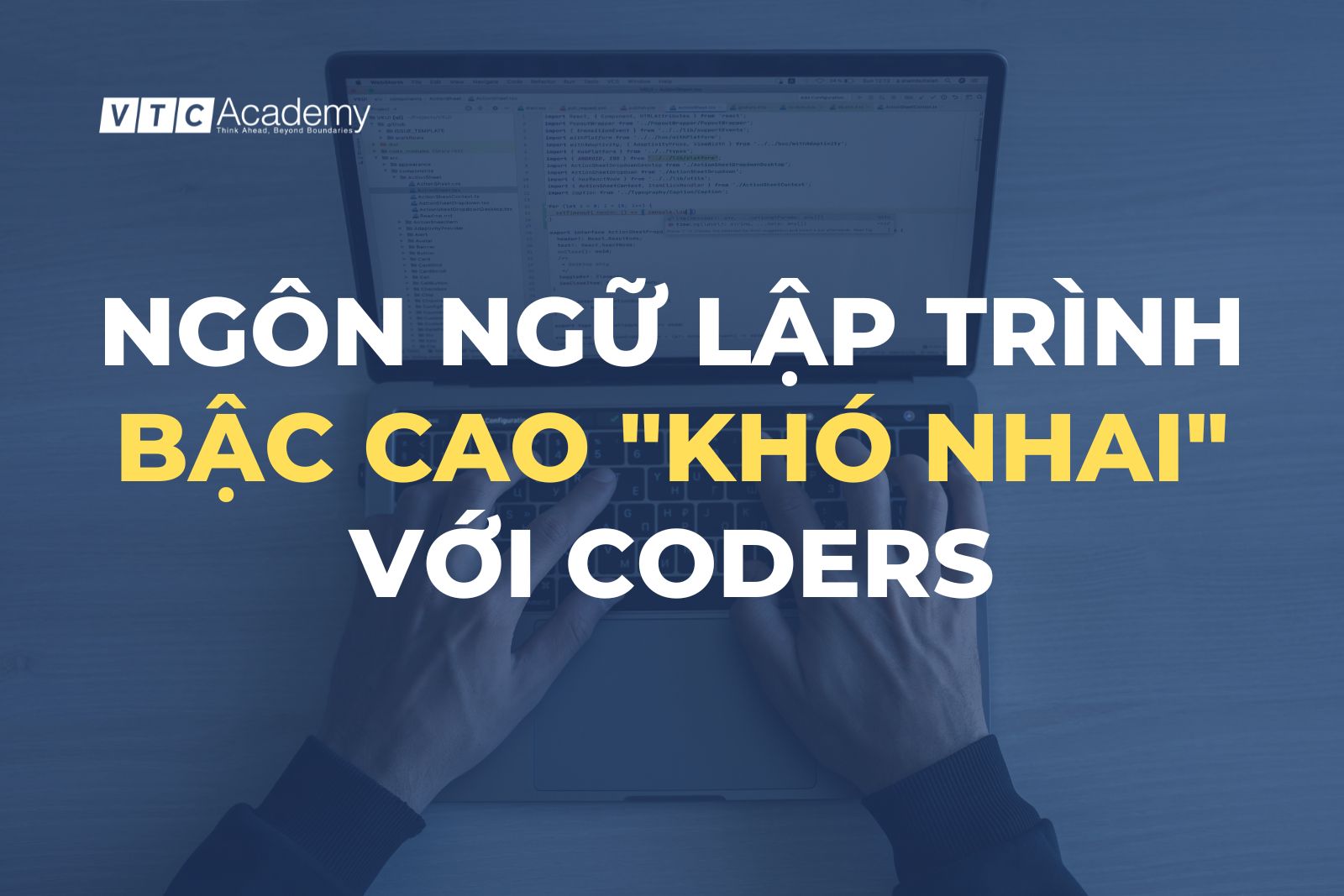 cac-ngon-ngu-lap-trinh-bac-cao-kho-nhai