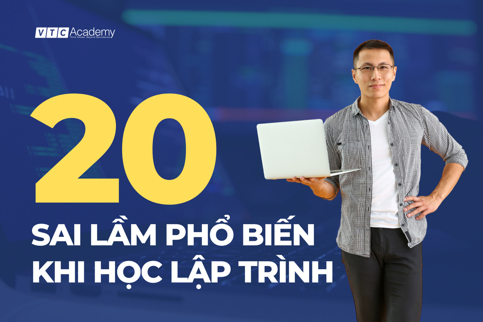hoc-lap-trinh-co-kho-khong-top-20-sai-lam