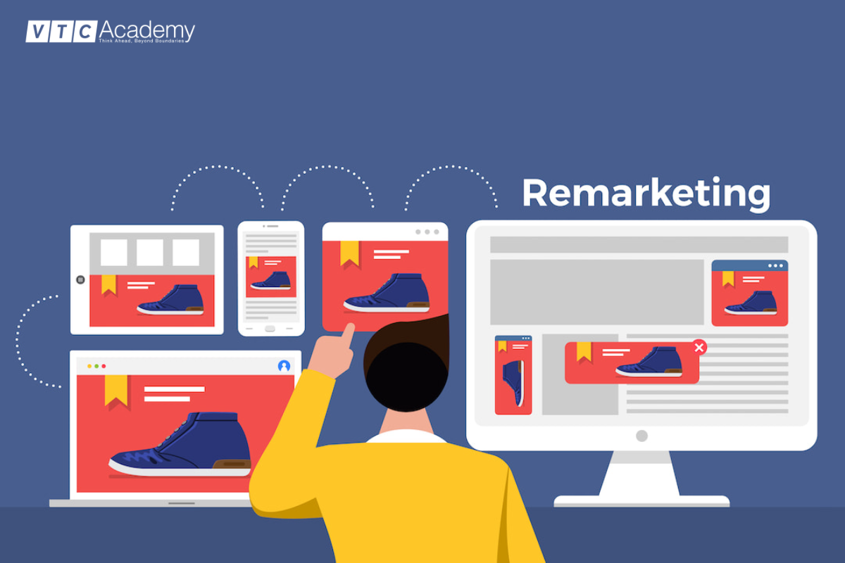 30+ Thuật Ngữ Digital Marketing Mọi Marketer Không Thể Quên 3 remarketing