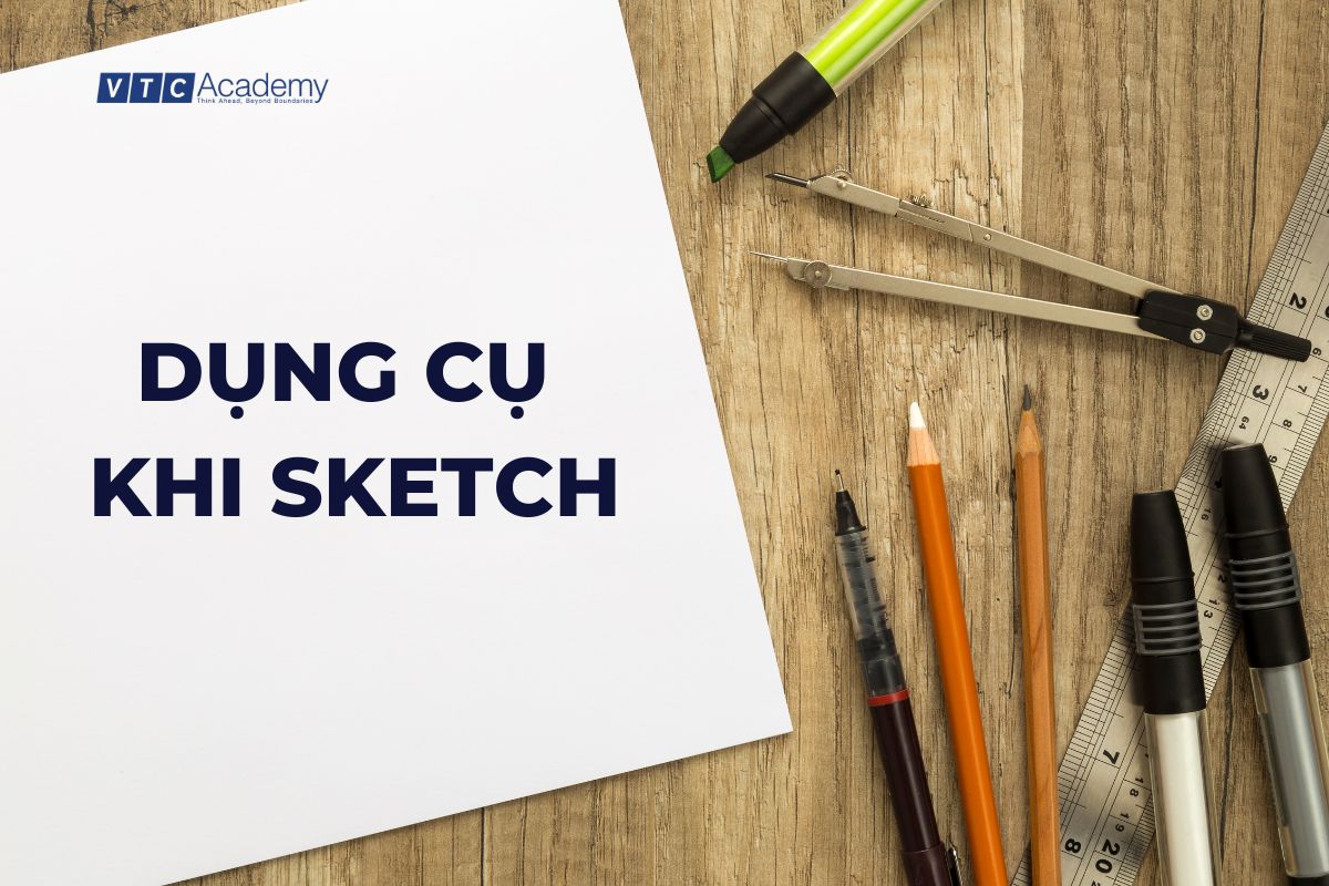 Sketch là gì? Sketchbook là gì? Chúng có quan trọng không? 9 sketch - chuan bi day du dung cu