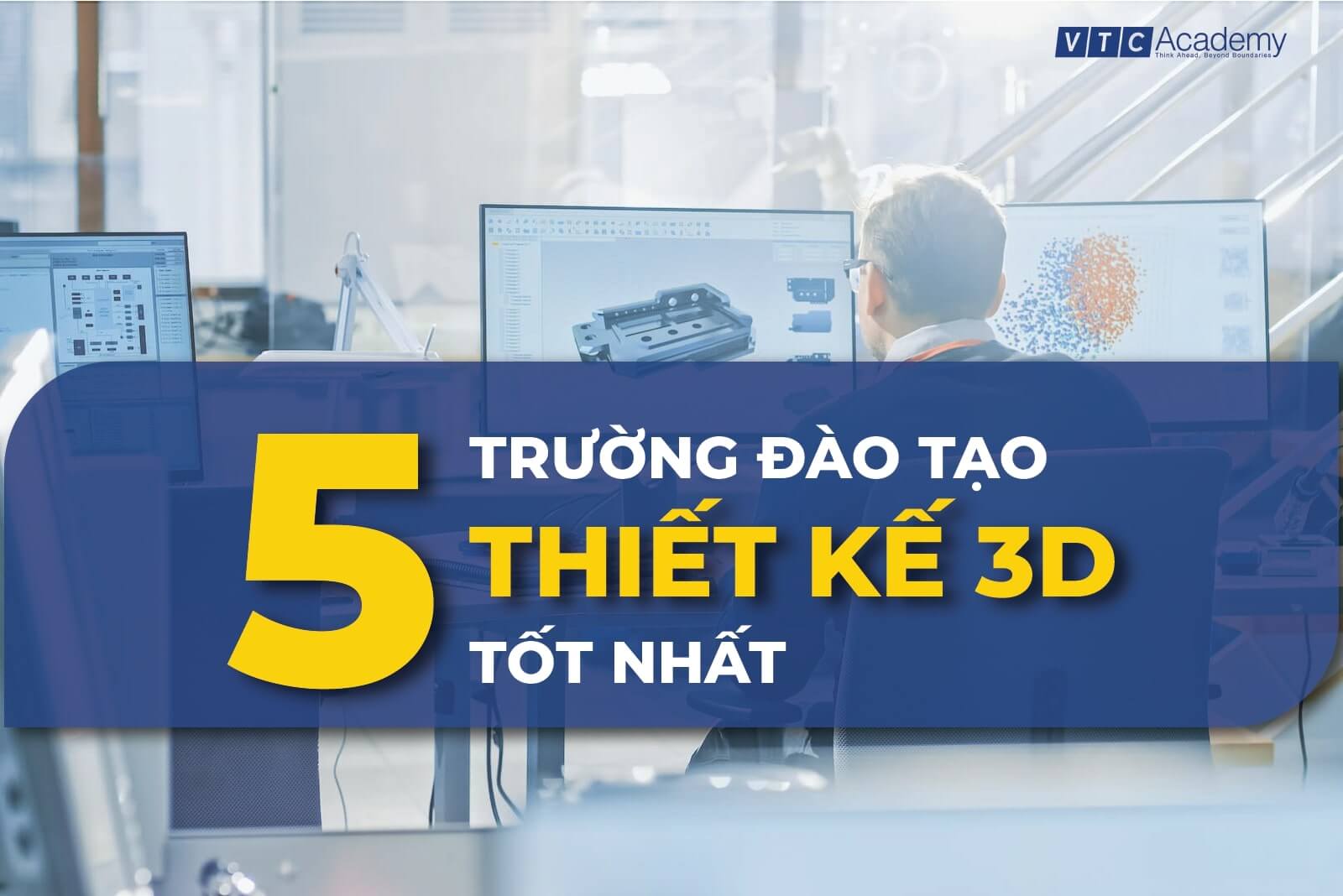 thumbnail top 5 truong day thiet ke 3D 1
