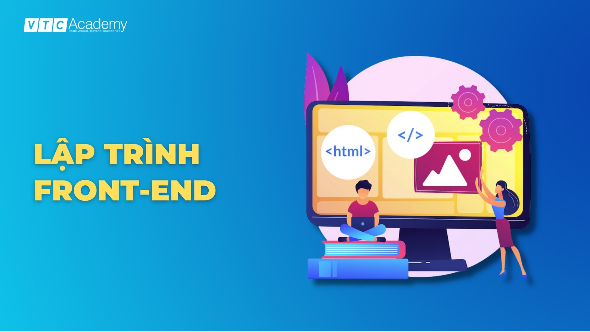 Lập trình web là gì? Bật mí cơ hội nghề nghiệp của Web Developer 3 Lập trình web là gì - lap-trinh-front-end