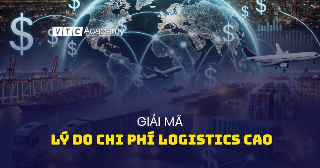 Chi phí logistics cao: Lỗi ở hạ tầng hay cách vận hành?