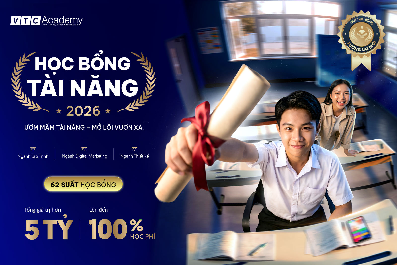 VTC ACADEMY CHÍNH THỨC CÔNG BỐ HỌC BỔNG TÀI NĂNG 2026: Mở cánh cửa vươn xa trên con đường theo đuổi đam mê dành cho thế hệ tài năng trẻ
